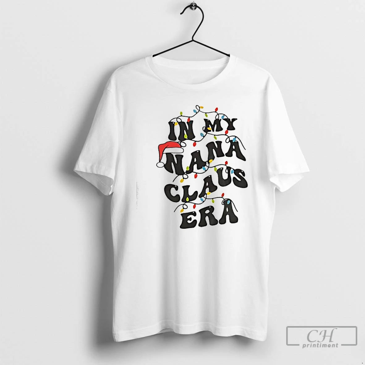 Premium In My Nana Claus Era Christmas Lights T-Shirts, Hoodie, Sweatshirt | InkNestWear.com