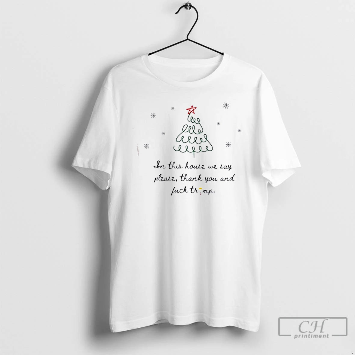 Premium In This House We Say Please Thank You And Fuck Trump Christmas Tree T-Shirts, Hoodie, Sweatshirt | InkNestWear.com