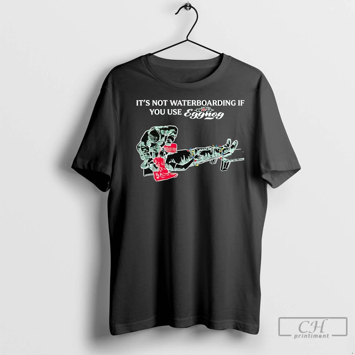 Premium Its Not Waterboarding If You Use Eggnog Christmas T-Shirts, Hoodie, Sweatshirt | InkNestWear.com