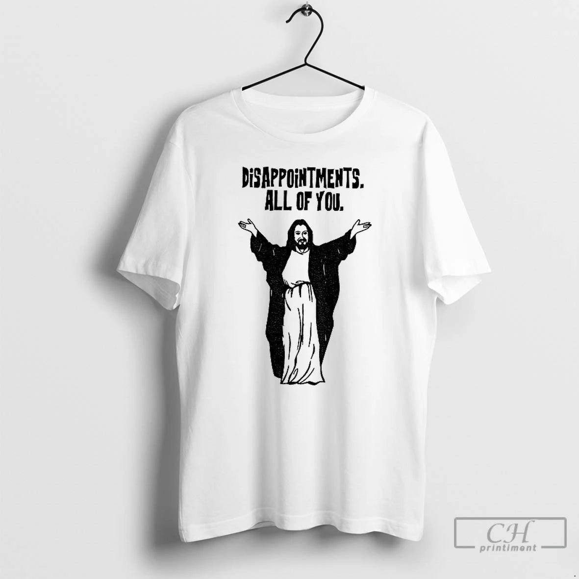 Premium Jcd8yffc Jesus God Gives Disappointments All Of You T Shirts Hoodie, Sweatshirt | InkNestWear.com