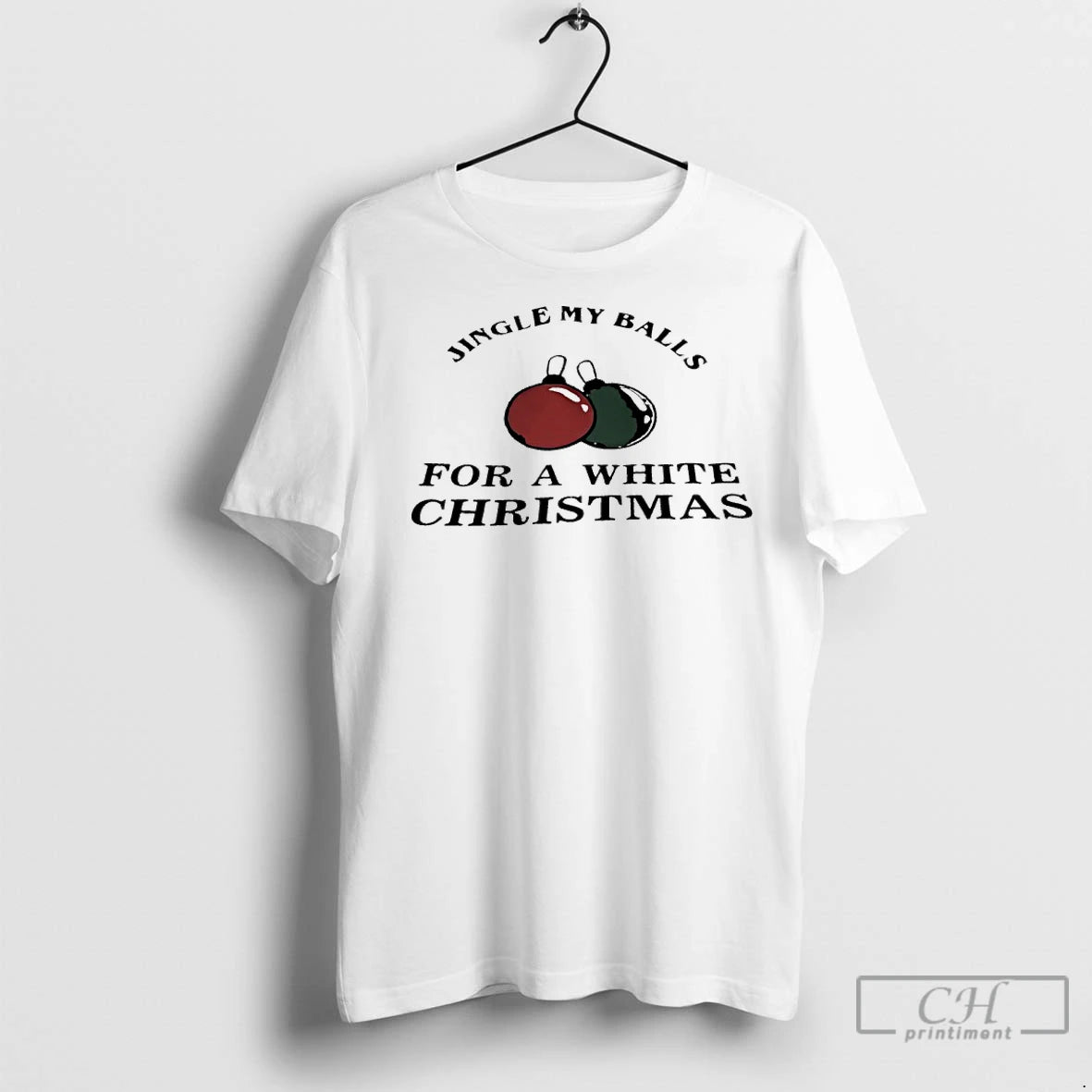 Premium Jingle My Balls For A White Christmas 2025 T-Shirts, Hoodie, Sweatshirt | InkNestWear.com