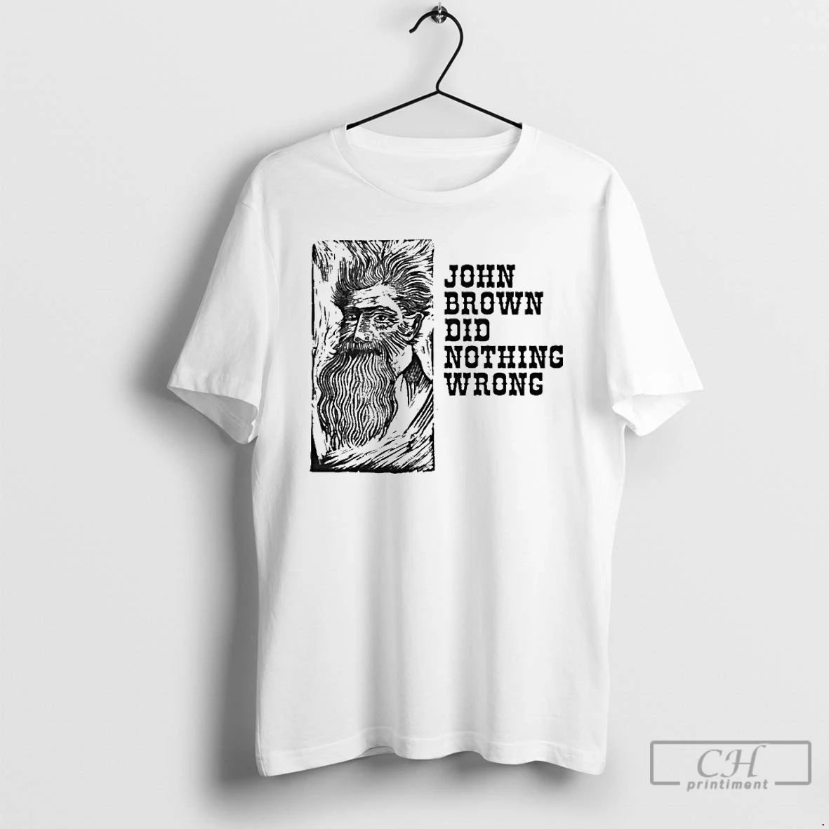 Premium John Brown Did Nothing Wrong T-Shirts, Hoodie, Sweatshirt | InkNestWear.com
