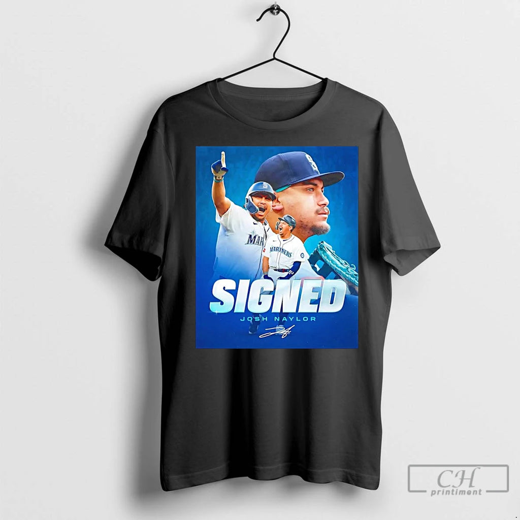 Premium Josh Naylor Signed Seattle Mariners T-Shirts, Hoodie, Sweatshirt | InkNestWear.com