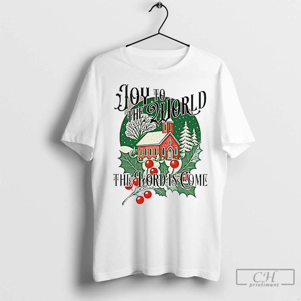 Premium Joy To The World The Lord Is Come Christmas T-Shirts, Hoodie, Sweatshirt | InkNestWear.com