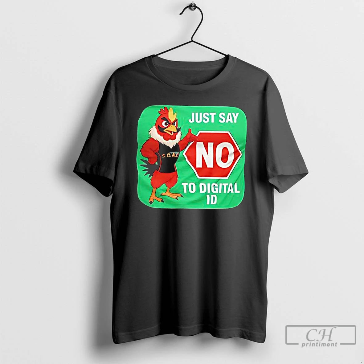 Premium Just Say No To Digital Id Red Rooster S O A C T Shirts Hoodie, Sweatshirt | InkNestWear.com