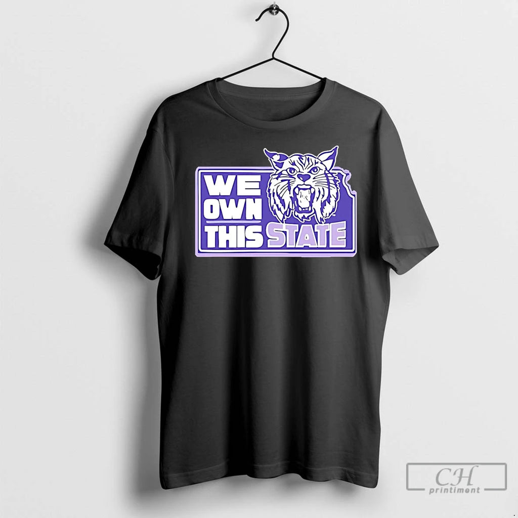 Premium K State Wildcats We Own This State T-Shirts, Hoodie, Sweatshirt | InkNestWear.com