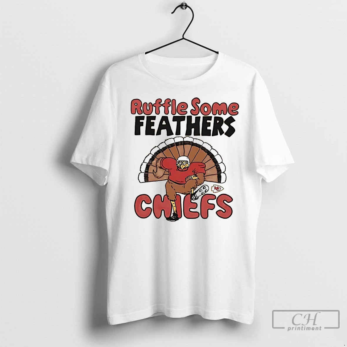 Premium Kansas City Chiefs Turkey Ruffle Some Feathers T-Shirts, Hoodie, Sweatshirt | InkNestWear.com