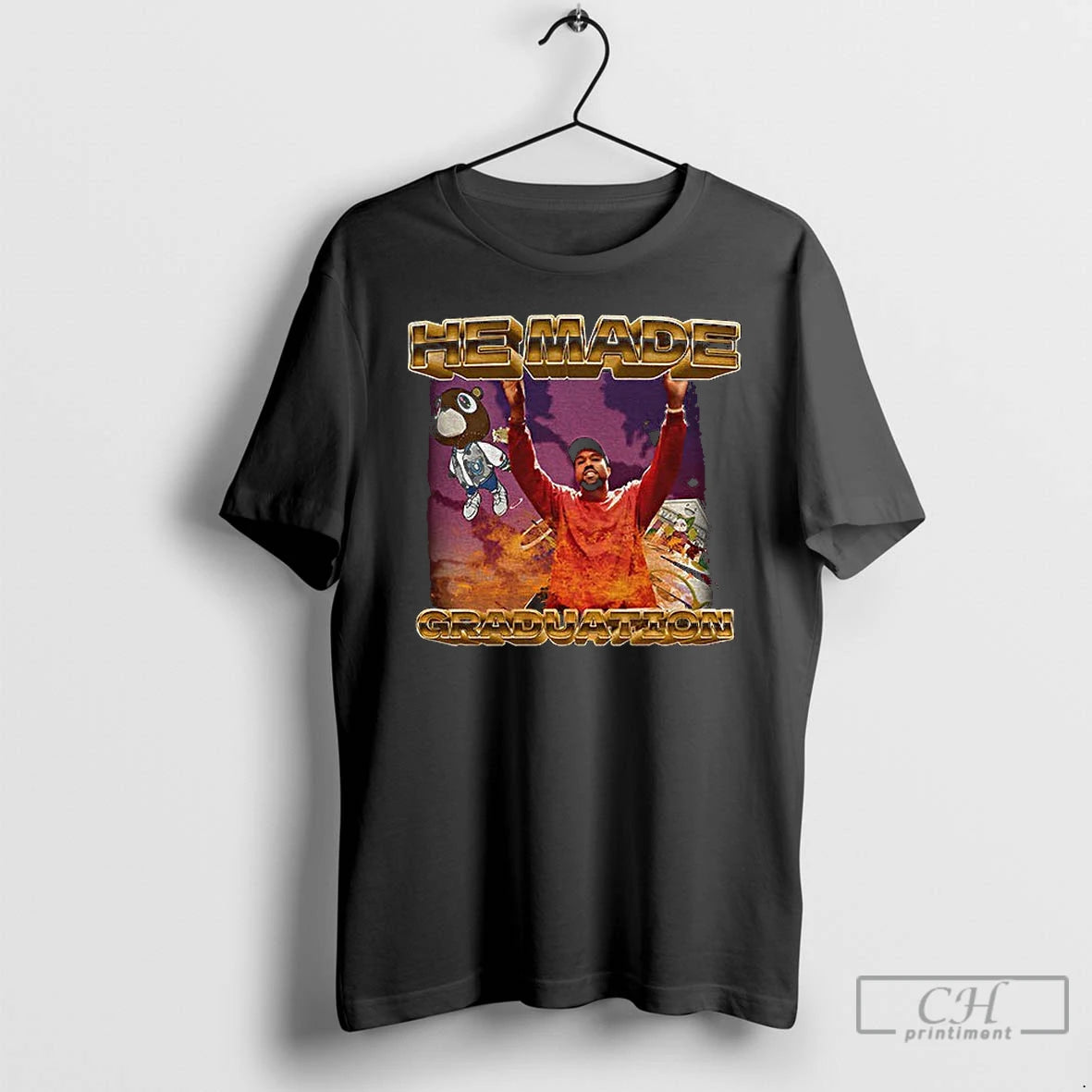 Kanye West He Made Graduation T-Shirts, Hoodie, Sweatshirt