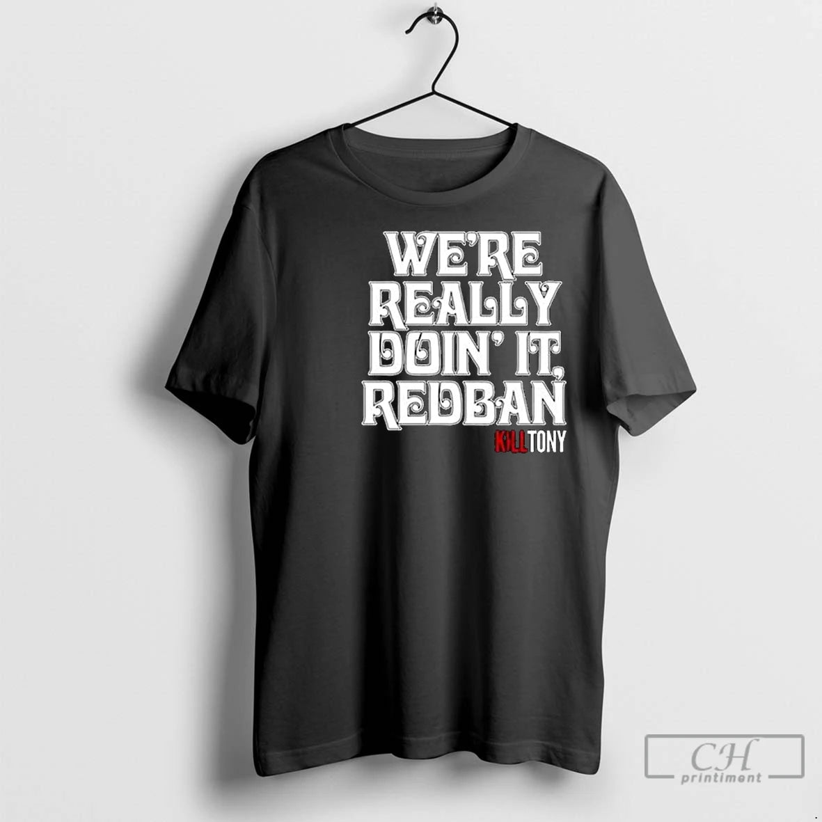 Premium Kill Tony Redban Circle Black T-Shirts, Hoodie, Sweatshirt | InkNestWear.com