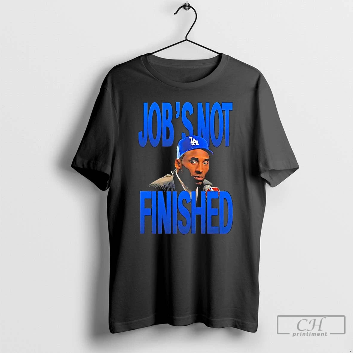 Premium Kobe Bryant La Dodgers Baseball Job Aint Finished T Shirts Hoodie, Sweatshirt | InkNestWear.com