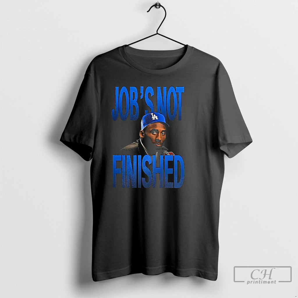 Premium Kobe Los Angeles Dodgers World Series 2025 Champions Jobs Not Finished T Shirts Hoodie, Sweatshirt | InkNestWear.com