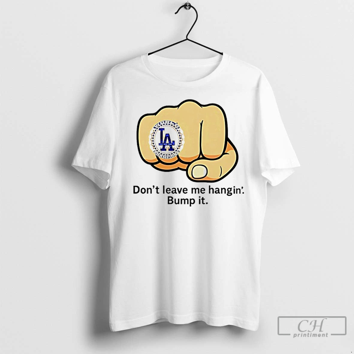 Premium La Dodgers Dont Leave Me Hangin Bump It Ring T-Shirts, Hoodie, Sweatshirt | InkNestWear.com