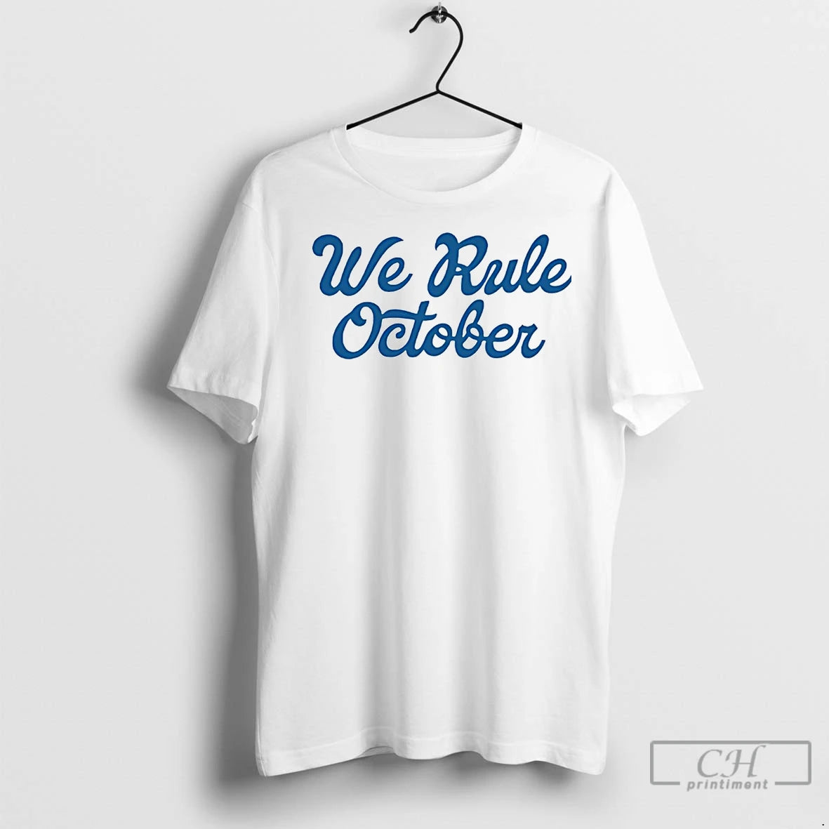 Premium La Dodgers We Rule October T-Shirts, Hoodie, Sweatshirt | InkNestWear.com