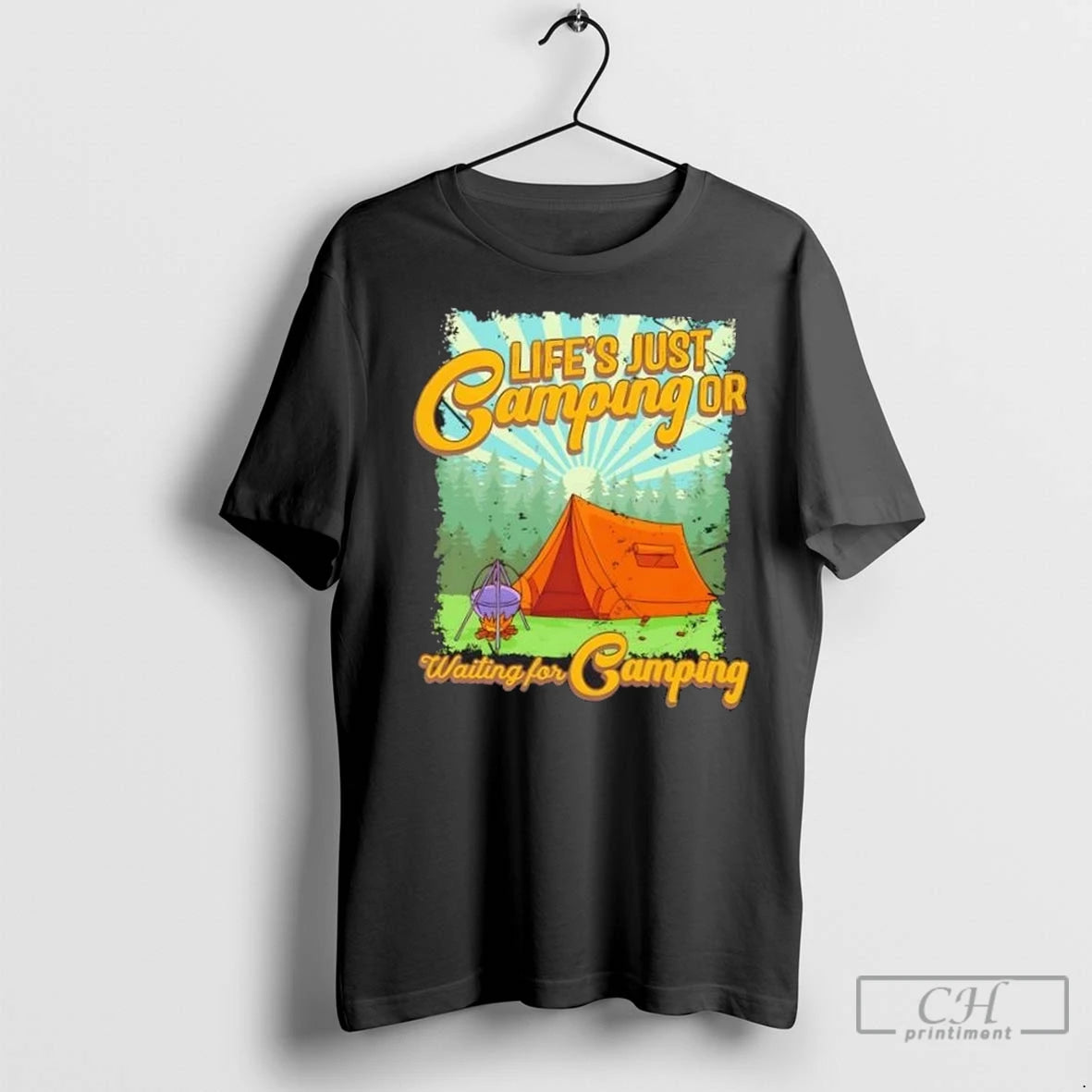 Premium Lifes Just Camping Or Waiting For Camping T-Shirts, Hoodie, Sweatshirt | InkNestWear.com