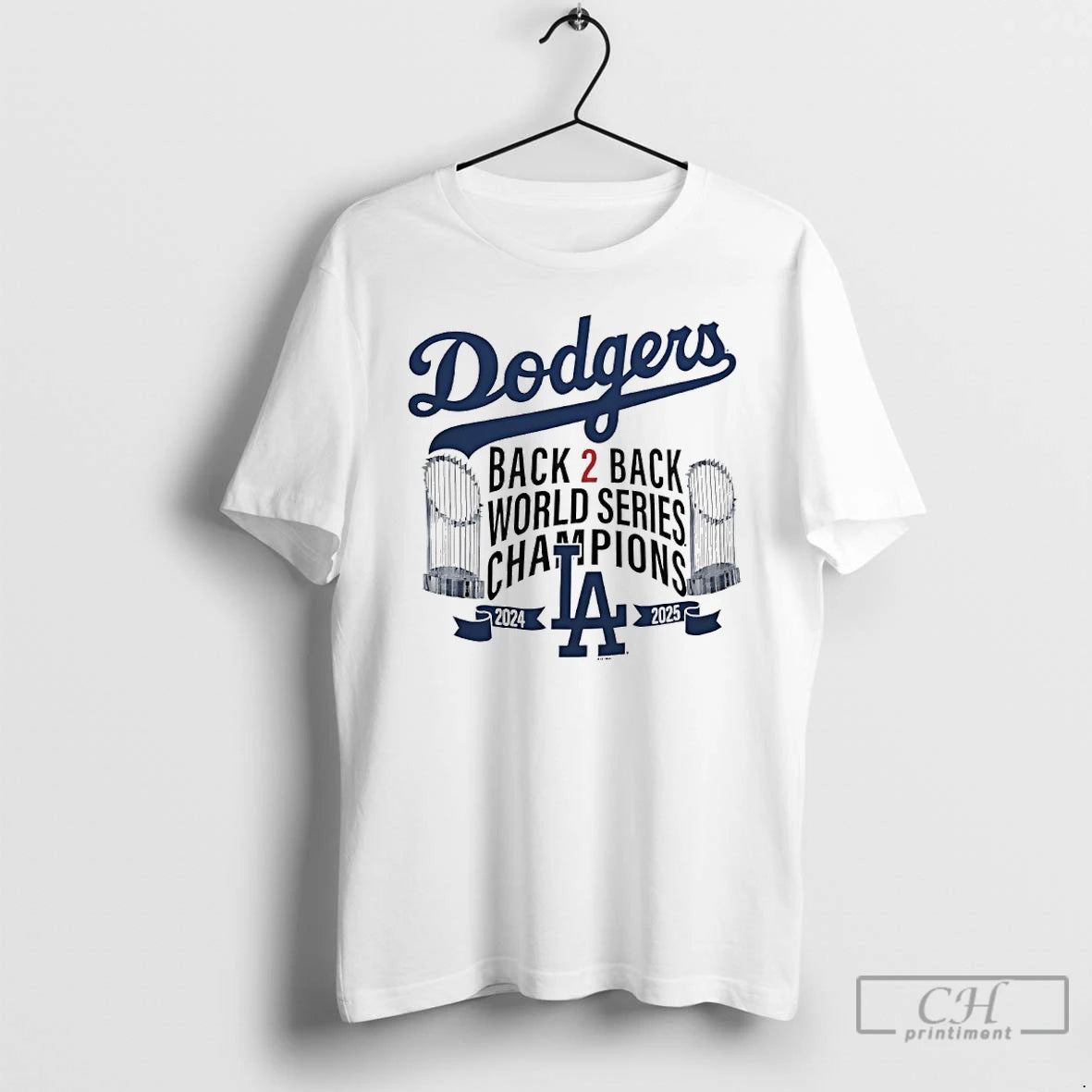Premium Los Angeles Dodgers Back To Back 2024 2025 World Series Champions Trophies T Shirts Hoodie, Sweatshirt
