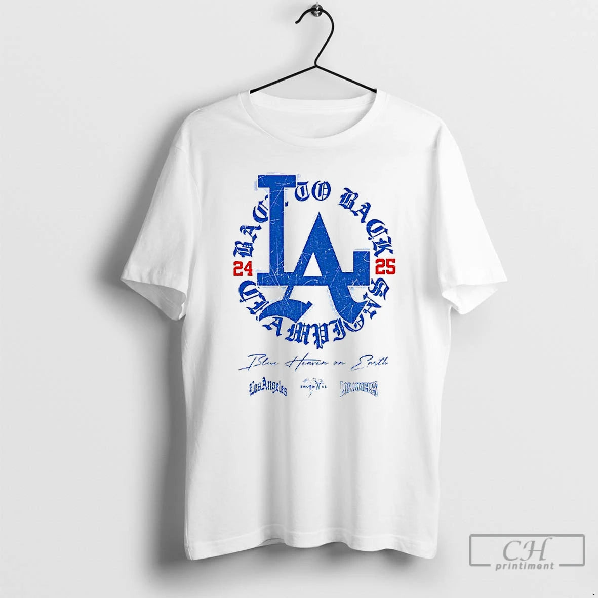 Premium Los Angeles Dodgers Baseball World Series Mlb To Back 24 25 Champions Blue Heaven T-Shirts, Hoodie, Sweatshirt