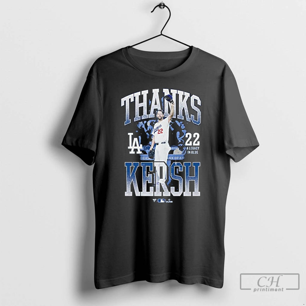 Premium Los Angeles Dodgers Clayton Kershaw Thanks Kersh 22 A Legecy In Blue 2025 Long T-Shirts, Hoodie, Sweatshirt