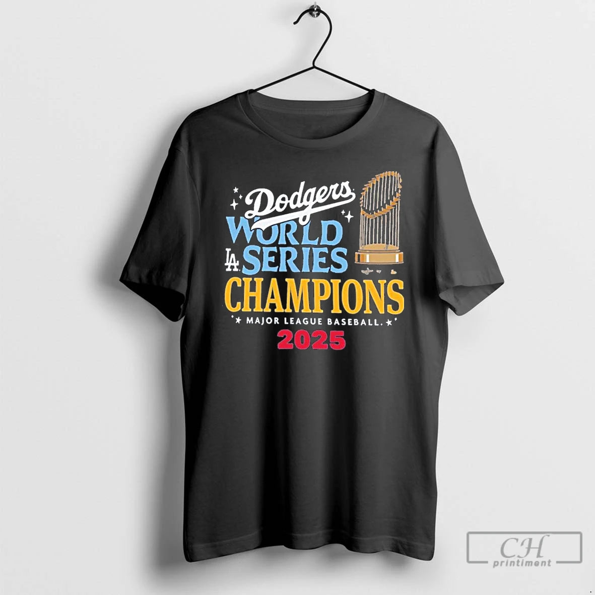 Premium Los Angeles Dodgers Mlb Trophy 2025 World Series Champions T Shirts Hoodie, Sweatshirt | InkNestWear.com
