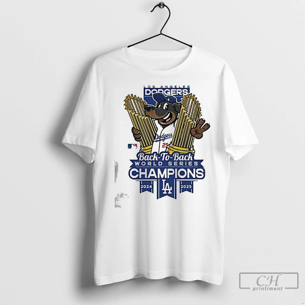 Premium Los Angeles Dodgers Winner World Series Champions 2025 Back To Back Mascot Trophy Cup T-Shirts, Hoodie, Sweatshirt