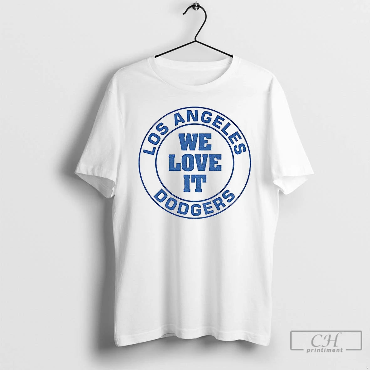 Premium Los Angeles Dodgers We Love It T Shirts Hoodie, Sweatshirt | InkNestWear.com