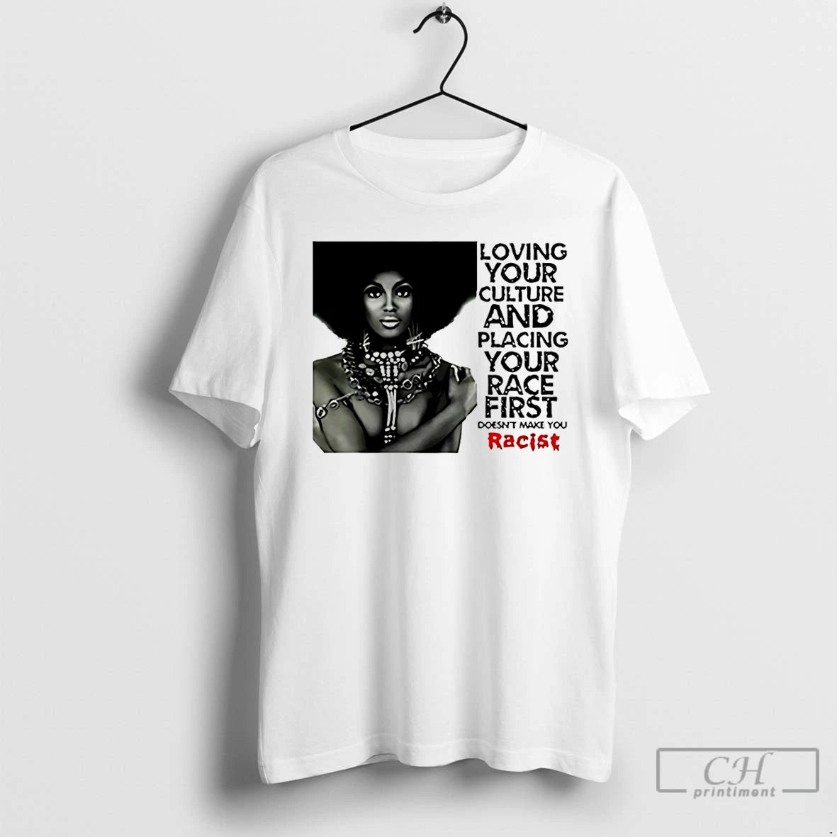 Premium Loving Your Culture And Placing Your Race First T-Shirts, Hoodie, Sweatshirt | InkNestWear.com