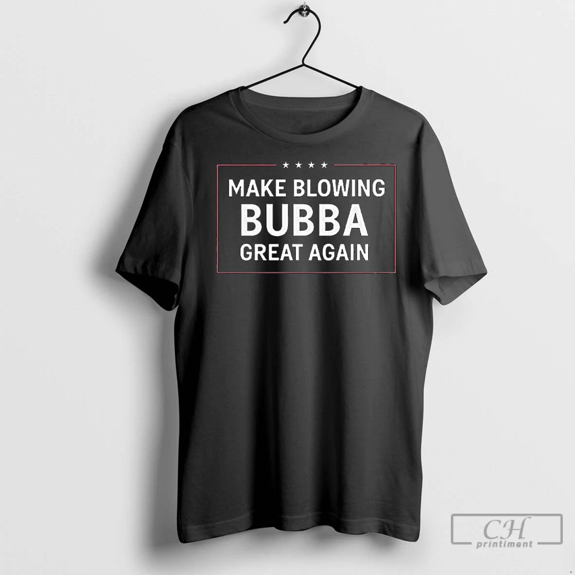 Premium Make Blowing Bubba Great Again 2025 Long Sleve T-Shirts, Hoodie, Sweatshirt | InkNestWear.com