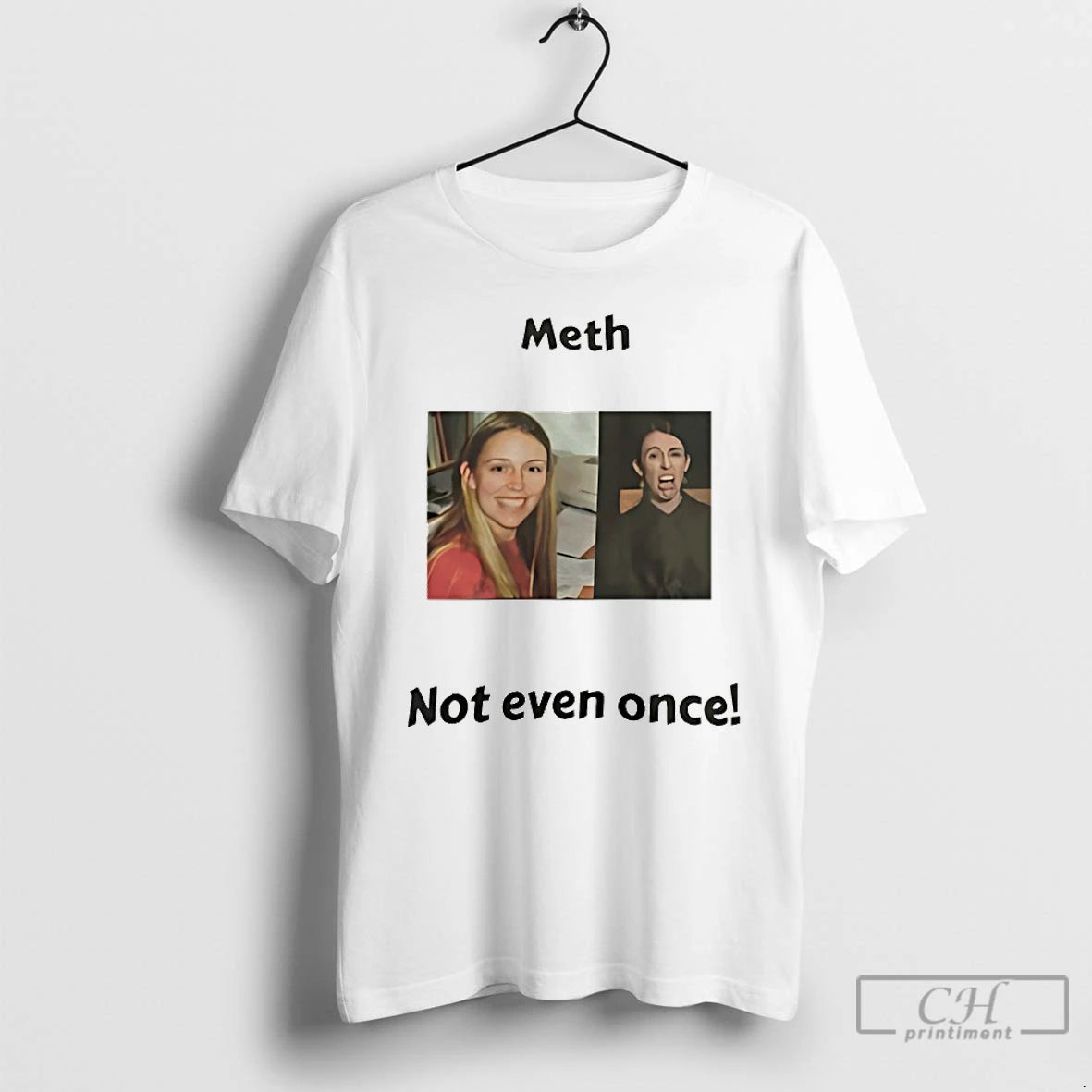Premium Meth Not Even Once T-Shirts, Hoodie, Sweatshirt | InkNestWear.com