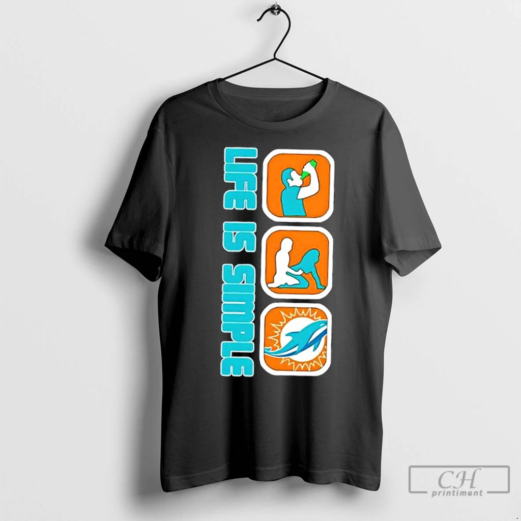 Premium Miami Dolphins Football Life Is Simple T-Shirts, Hoodie, Sweatshirt | InkNestWear.com