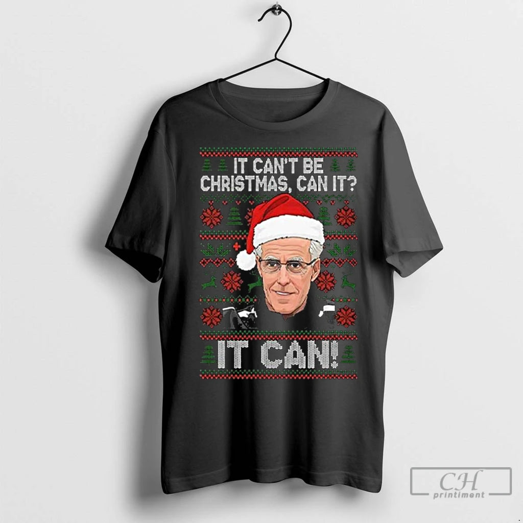 Premium Mick Mccarthy It Cant Be Christmas Can It It Can Long Sleve T-Shirts, Hoodie, Sweatshirt | InkNestWear.com