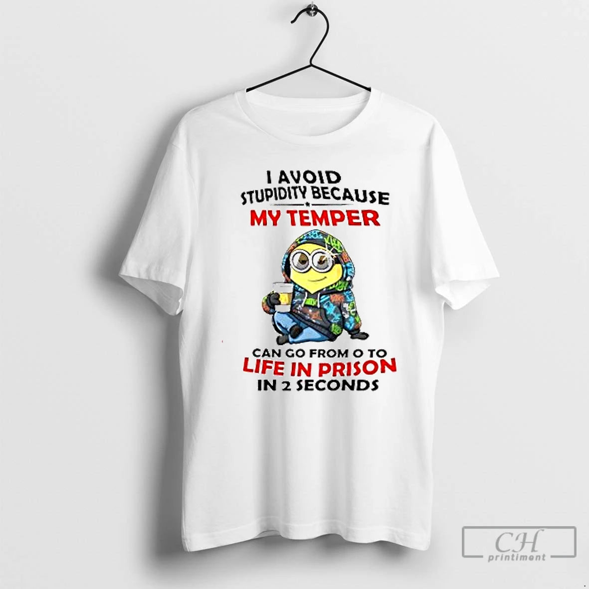 Premium Minion I Avoid Stupidity Because My Temper Can Go From O To Life In T-Shirts, Hoodie, Sweatshirt | InkNestWear.com