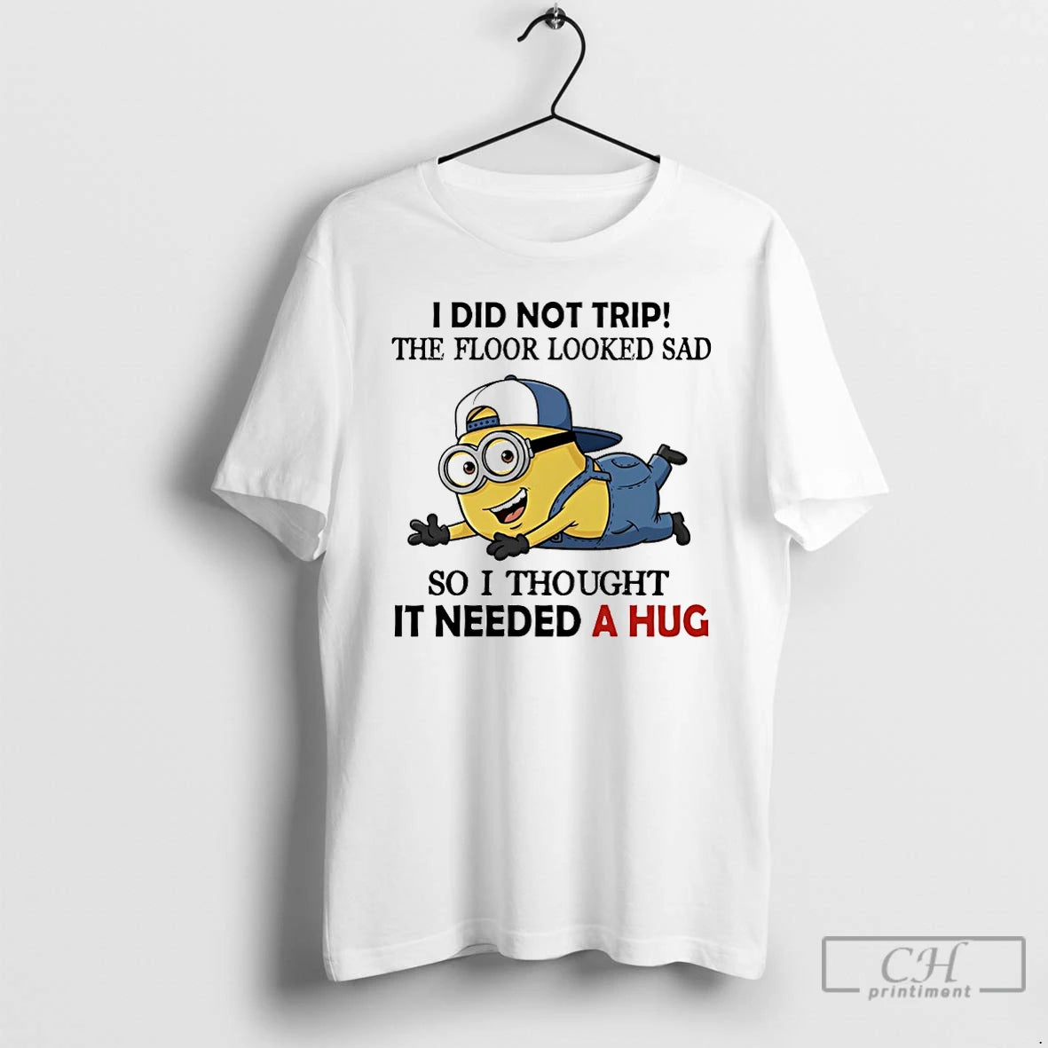 Premium Minions Funny I Did Not Trip The Floor Looked Sad So I Thought It T-Shirts, Hoodie, Sweatshirt | InkNestWear.com