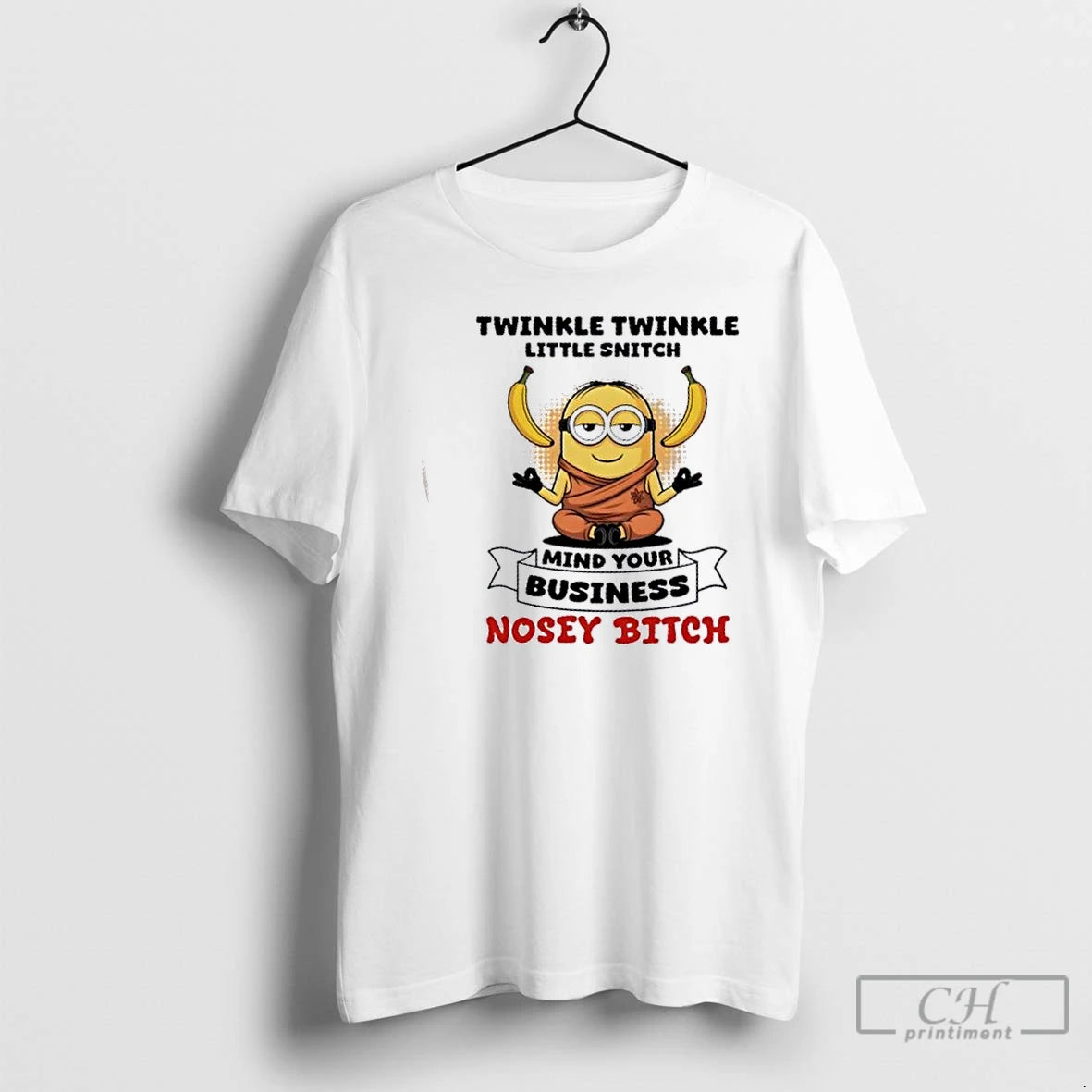 Premium Minions Twinkle Twinkle Little Snitch Mind Your Business Nosey Bitch T-Shirts, Hoodie, Sweatshirt | InkNestWear.com