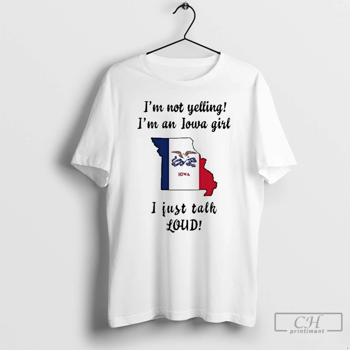 Premium Missouri Map Im Not Yelling Im An Iowa Girl I Just Talk Loud T-Shirts, Hoodie, Sweatshirt | InkNestWear.com