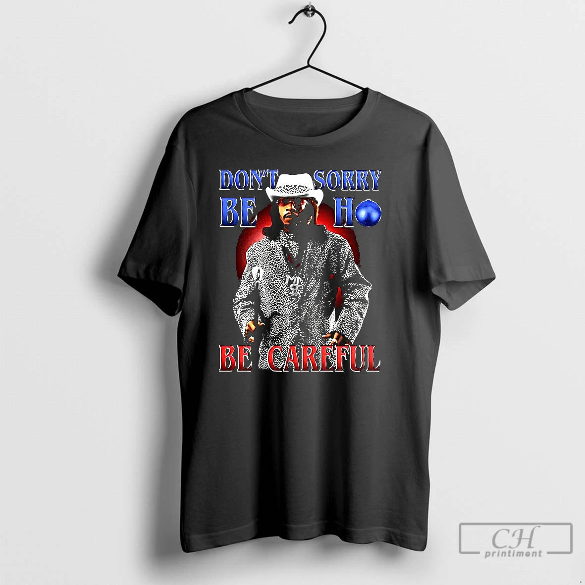 Premium Money Mike Friday After Next Dont Sorry Be Ho Be Careful T Shirts Hoodie, Sweatshirt | InkNestWear.com