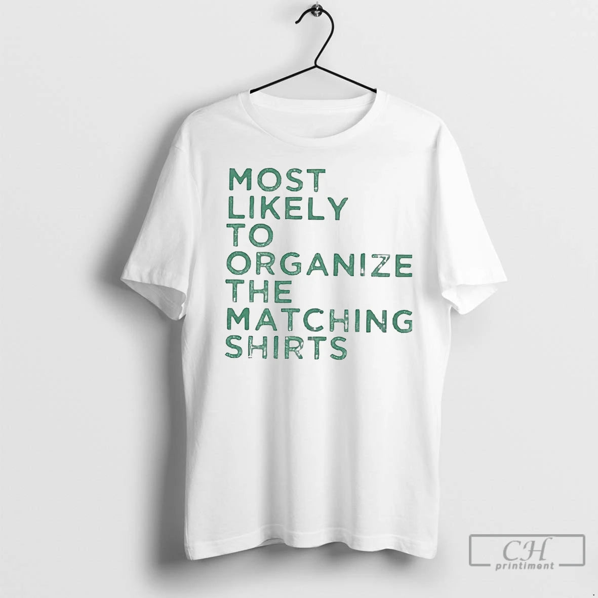 Premium Most Likely To Organize The Matching T-Shirts, Hoodie, Sweatshirt | InkNestWear.com