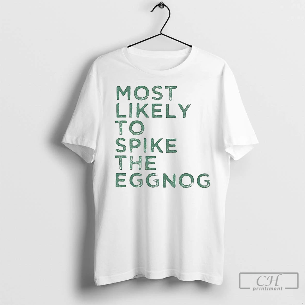 Premium Most Likely To Spike The Eggnog Christmas T-Shirts, Hoodie, Sweatshirt | InkNestWear.com