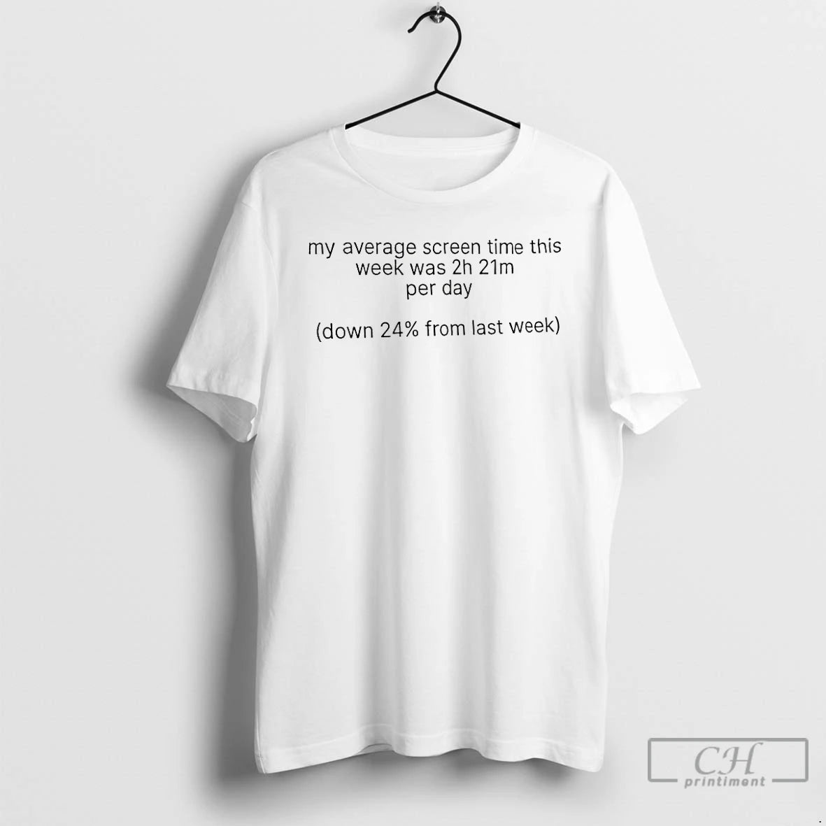 Premium My Average Screen Time This Week Was 2h 21m Per Day T Shirts Hoodie, Sweatshirt | InkNestWear.com