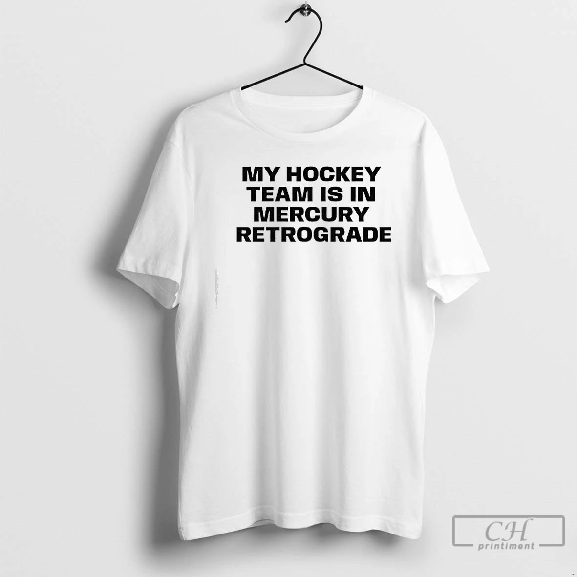 Premium My Hockey Team Is In Mercury Retrograde T Shirts Hoodie, Sweatshirt | InkNestWear.com