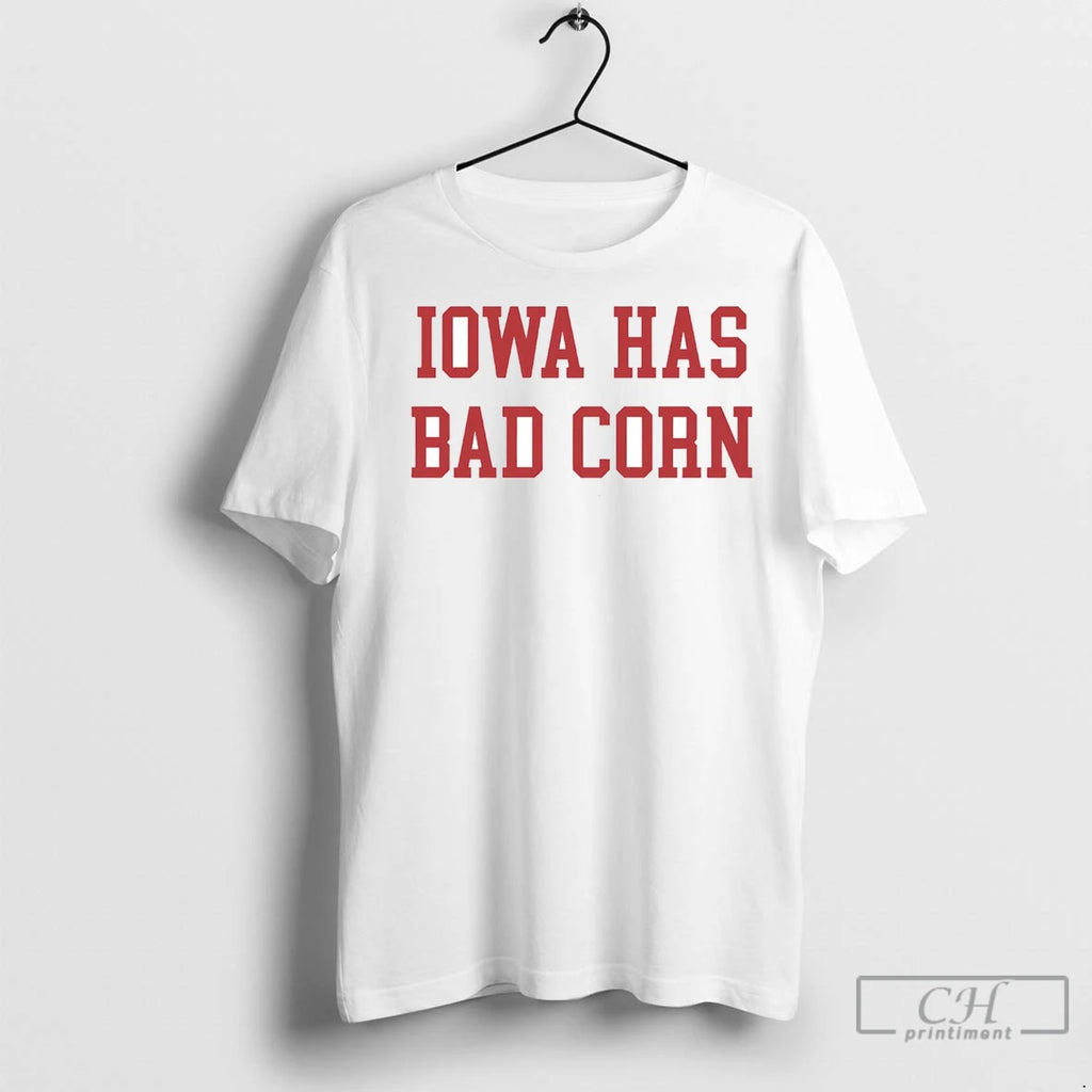 Premium Nebraska Cornhuskers Iowa Has Bad Corn T-Shirts, Hoodie, Sweatshirt | InkNestWear.com