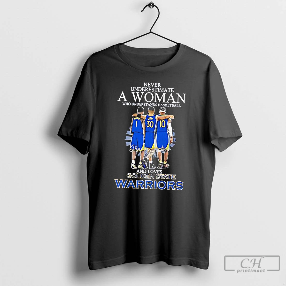 Premium Never Underestimate A Woman Who Understands Basketball And Loves Golden State Warriors Signatures T-Shirts,...