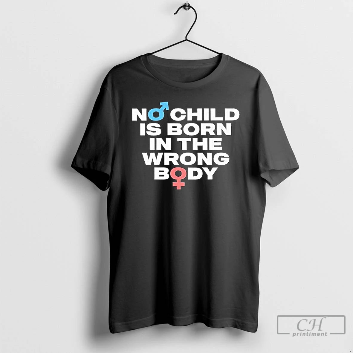 Premium No Child Is Born In The Wrong Body Male And Female Gender T Shirts Hoodie, Sweatshirt | InkNestWear.com