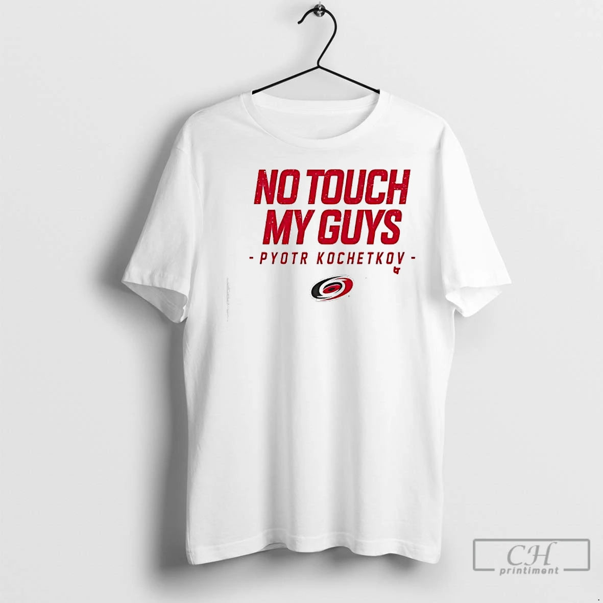 Premium No Touch My Guys Pyotr Kochetkov Carolina Hurricanes Nhl Team T-Shirts, Hoodie, Sweatshirt | InkNestWear.com