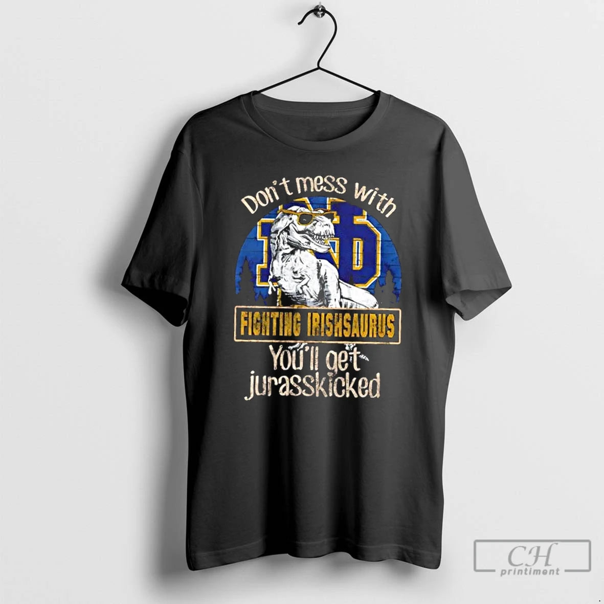 Premium Notre Dame Fighting Irish Dont Mess With Fighting Irishsaurus Youll Get Jurasskicked T Shirts Hoodie, Sweatshirt