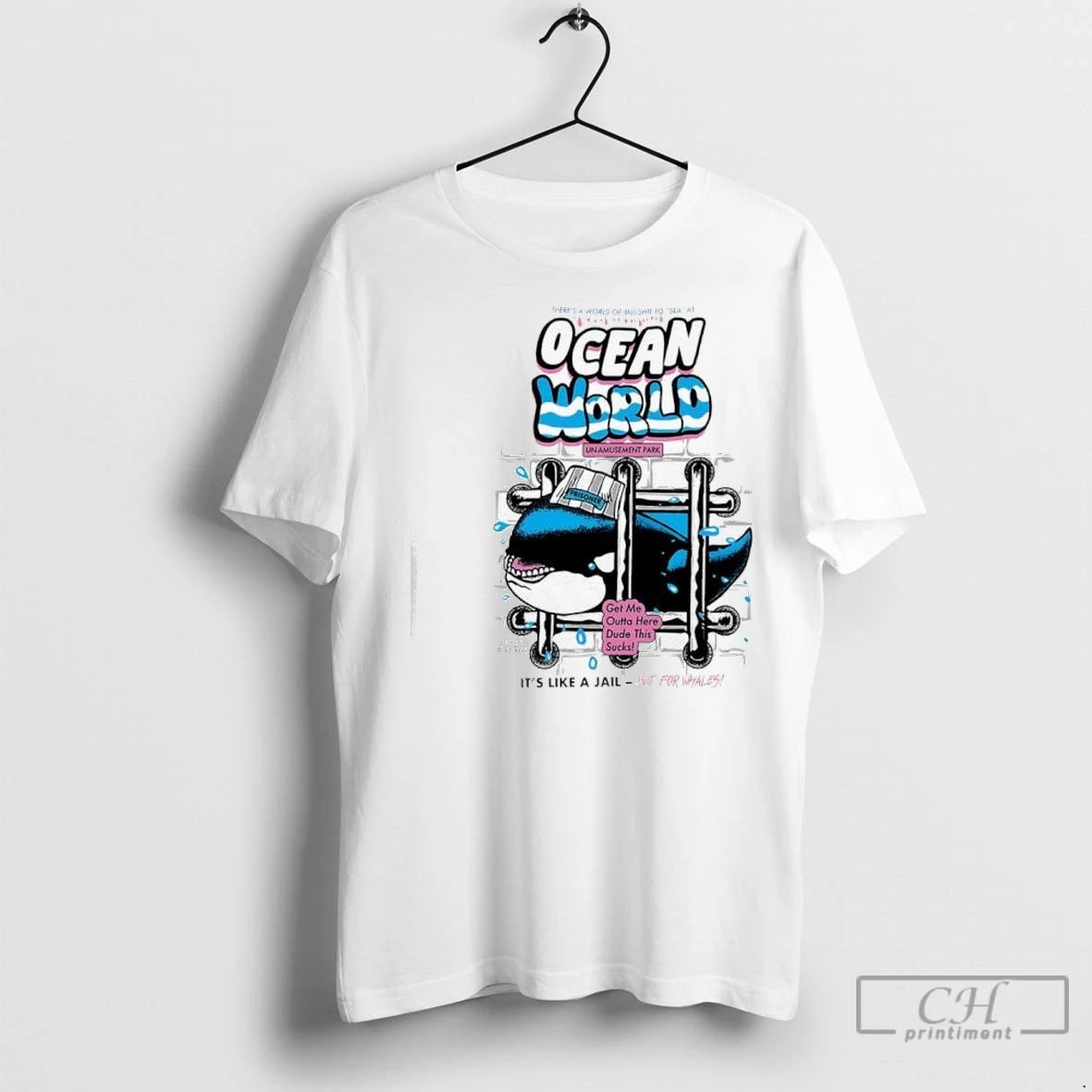 Premium Ocean World Whale Its Like A Jail But For Whales T-Shirts, Hoodie, Sweatshirt | InkNestWear.com