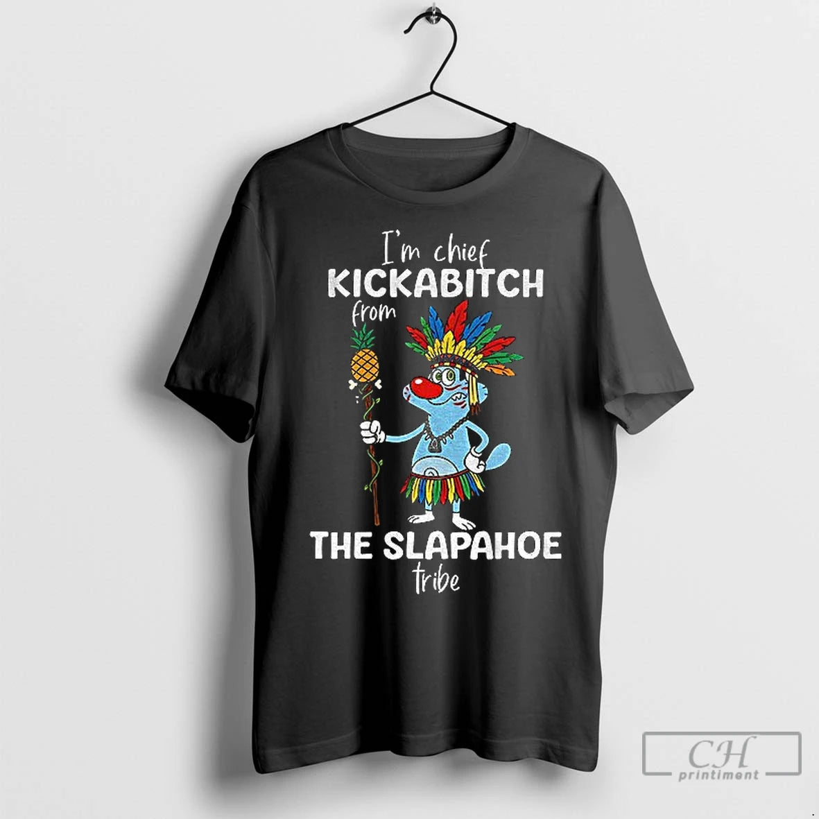 Premium Oggy Native Im Chief Kickabitch From The Slapahoe Tribe T-Shirts, Hoodie, Sweatshirt | InkNestWear.com