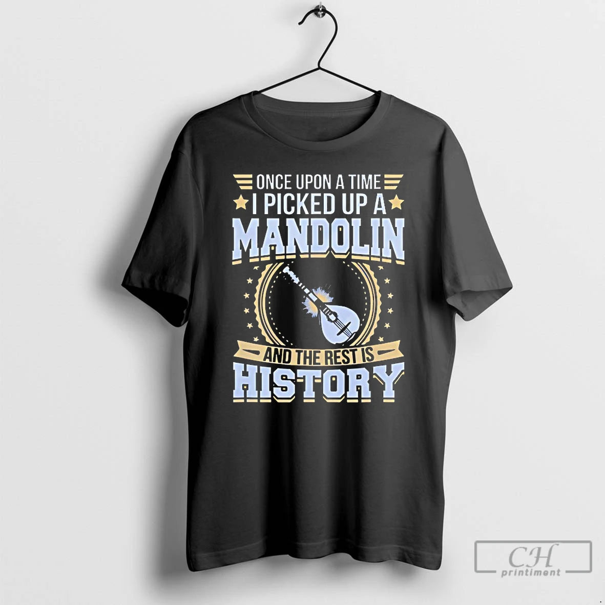 Premium Once Upon A Time I Picked Up A Mandolin And The Rest Is History T-Shirts, Hoodie, Sweatshirt | InkNestWear.com