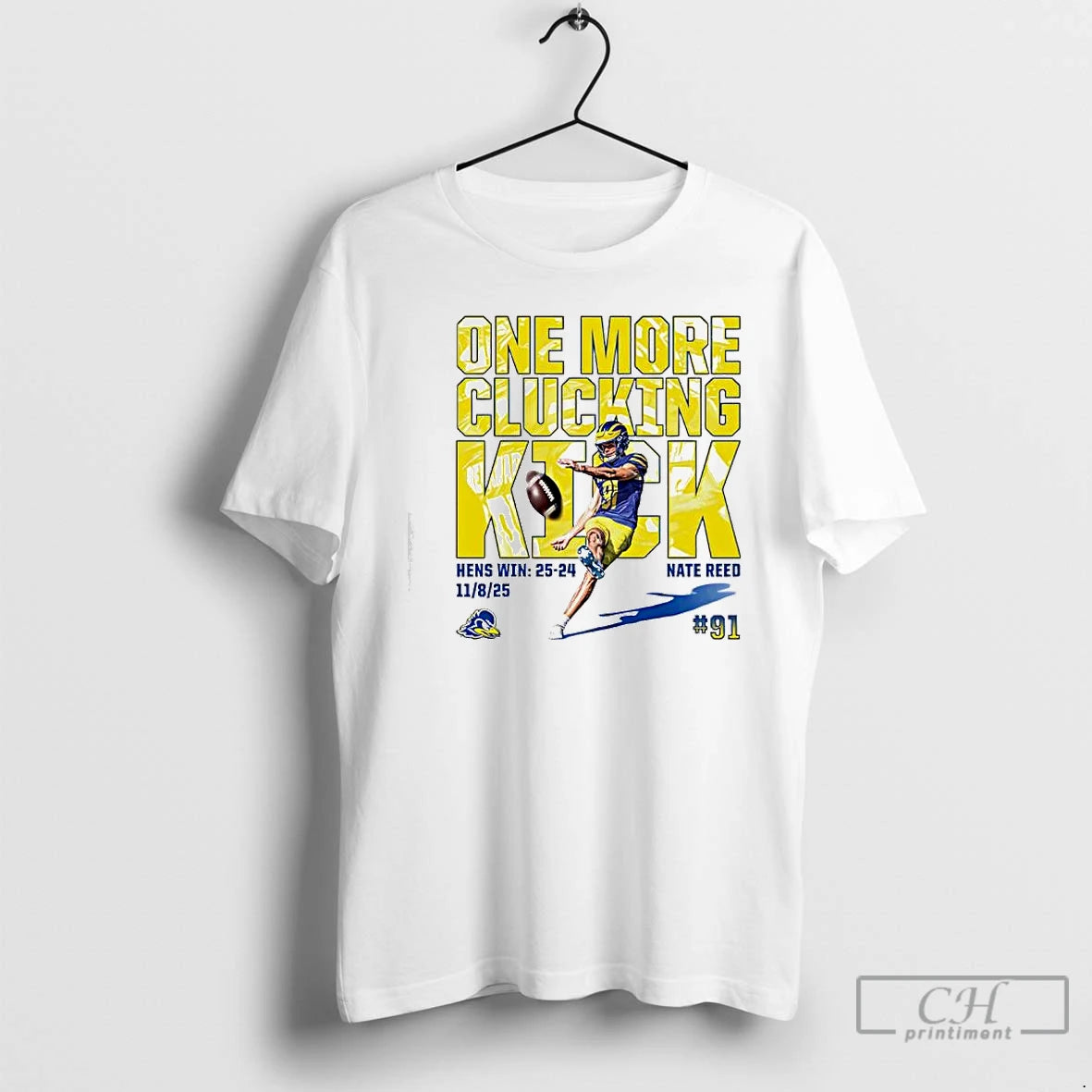 Premium One More Clucking Kick Delaware Fightin Blue Hens T Shirts Hoodie, Sweatshirt | InkNestWear.com