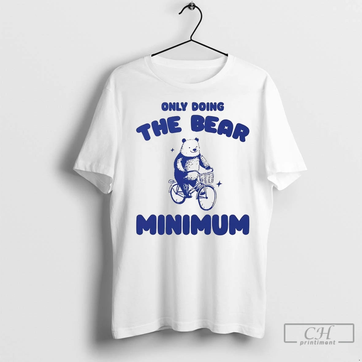 Premium Only Doing The Bear Minimum T-Shirts, Hoodie, Sweatshirt | InkNestWear.com