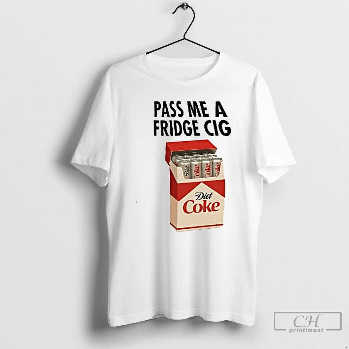 Premium Pass Me A Fridge Cig Diet Coke T Shirts Hoodie, Sweatshirt | InkNestWear.com