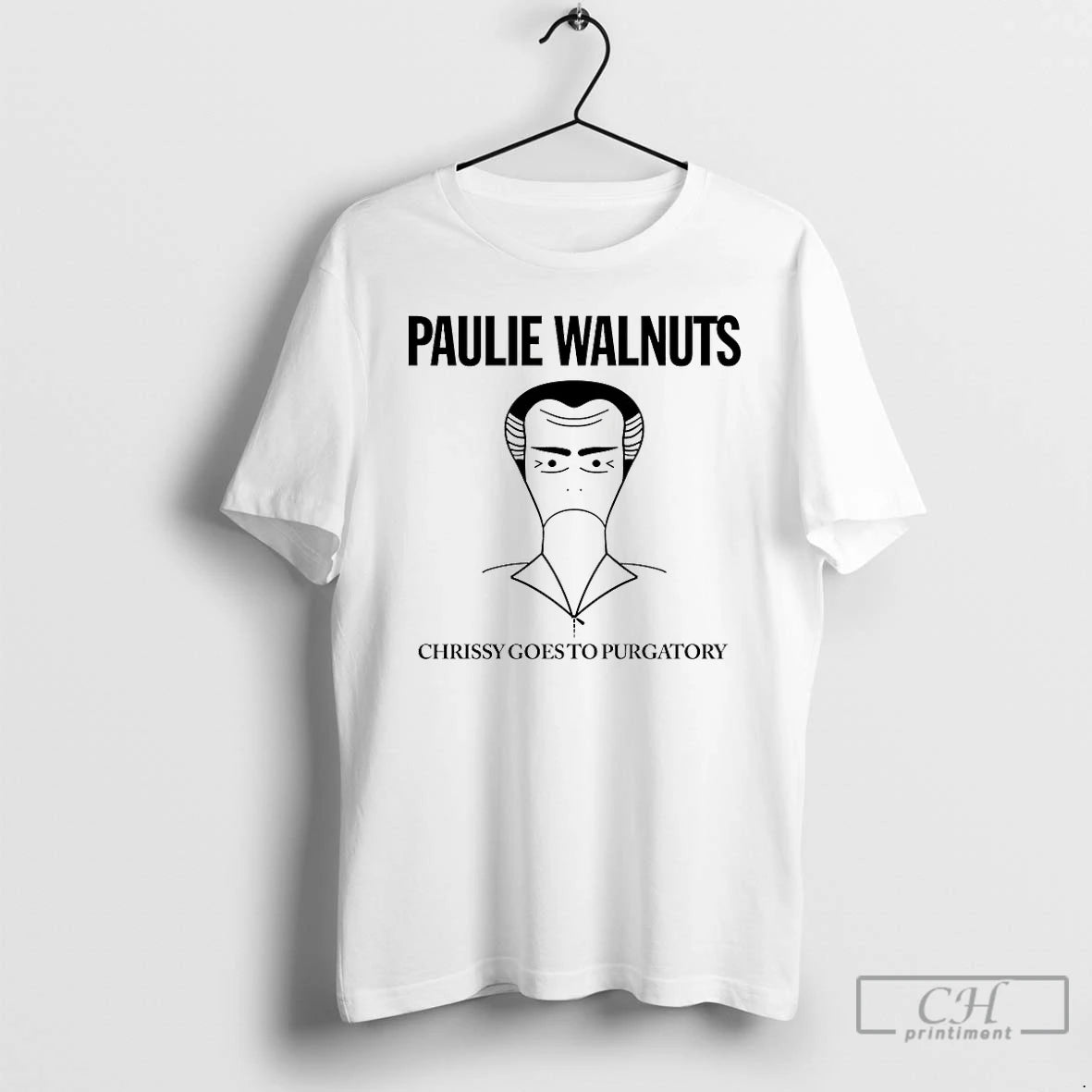 Premium Paulie Walnuts Chrissy Goes To Purgatory T-Shirts, Hoodie, Sweatshirt | InkNestWear.com